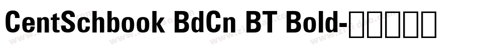 CentSchbook BdCn BT Bold字体转换